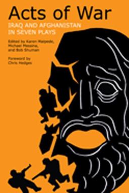 Acts of War Iraq and Afghanistan in Seven Plays  9780810127326 Front Cover