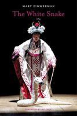 White Snake A Play  9780810129276 Front Cover