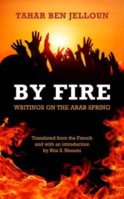 By Fire Writings on the Arab Spring  9780810133396 Front Cover