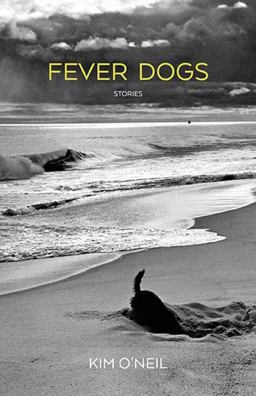 Fever Dogs Stories  9780810135499 Front Cover