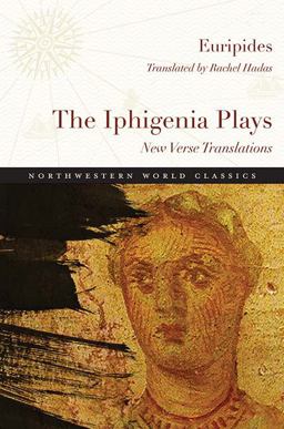 Iphigenia Plays New Verse Translations  9780810137233 Front Cover