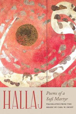 Hallaj Poems of a Sufi Martyr  9780810137356 Front Cover