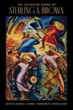 The Collected Poems of Sterling A. Brown:  9780810142381 Front Cover