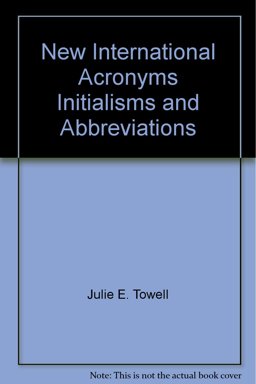 New International Acronyms, Initialisms, and Abbreviations