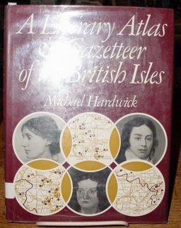 Literary Atlas and Gazetteer of the British Isles