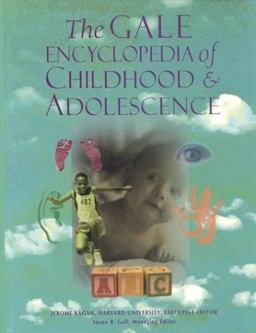 The Gale Encyclopedia of Childhood and Adolescence