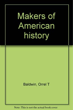 Makers of American History