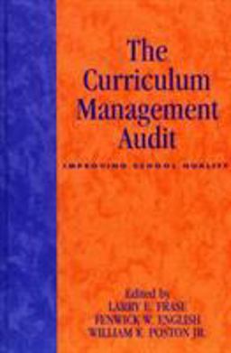 Curriculum Management Audit Improving School Quality  9780810839311 Front Cover
