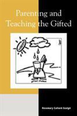 Parenting and Teaching the Gifted  9780810845299 Front Cover