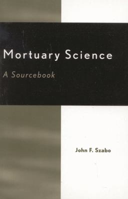 Mortuary Science A Sourcebook  9780810845879 Front Cover