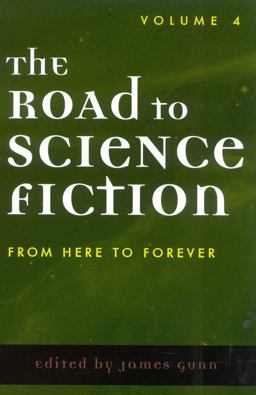 The Road to Science Fiction The Road to Science Fiction