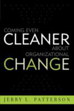 Coming Even Cleaner about Organizational Change  9780810847392 Front Cover