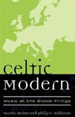 Celtic Modern Music at the Global Fringe  9780810847811 Front Cover