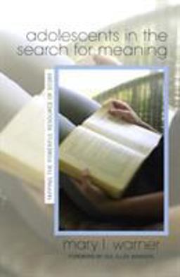 Adolescents in the Search for Meaning Tapping the Powerful Resource of Story  9780810854307 Front Cover