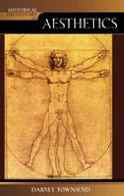 Historical Dictionary of Aesthetics  9780810855397 Front Cover