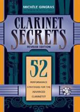 Clarinet Secrets 52 Performance Strategies for the Advanced Clarinetist  9780810857339 Front Cover
