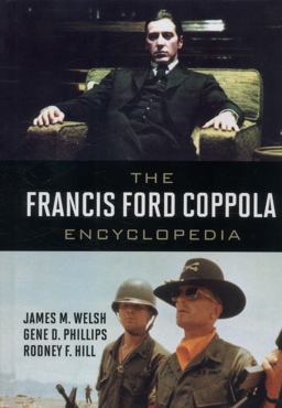 Francis Ford Coppola Encyclopedia  9780810876507 Front Cover