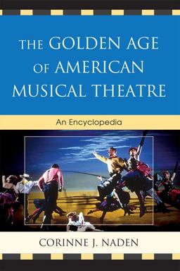 The Golden Age of American Musical Theatre
