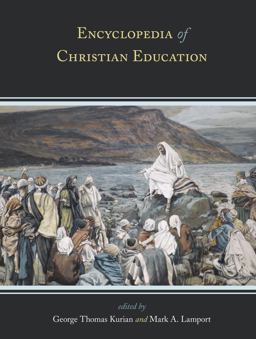 Encyclopedia of Christian Education  9780810884922 Front Cover