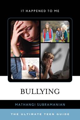 Bullying: The Ultimate Teen Guide  9780810895058 Front Cover