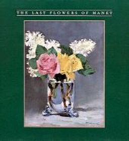 The Last Flowers of Manet