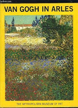 Van Gogh in Arles  9780810917279 Front Cover