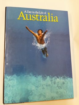 A Day in the Life of Australia A Day in the Life of Australia