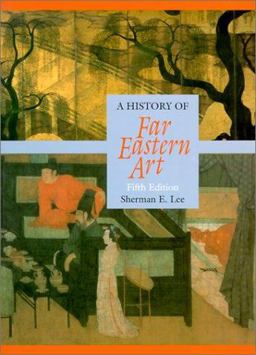 History of Far Eastern Art 5th 9780810934146 Front Cover