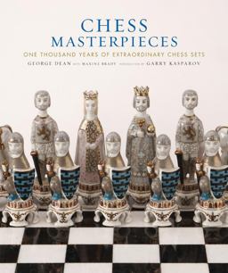Chess Masterpieces One Thousand Years of Extraordinary Chess Sets  9780810949232 Front Cover