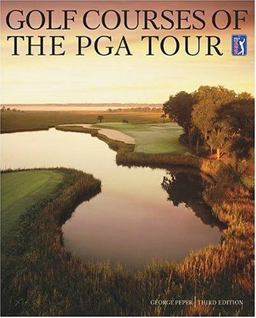 Golf Courses of the PGA Tour Golf Courses of the PGA Tour