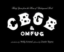 Cbgb and Omfug Thirty Years from the Home of Underground Rock  9780810957862 Front Cover