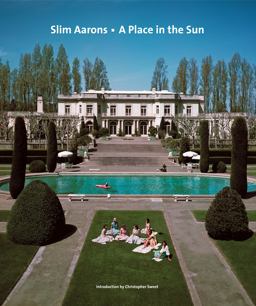 Slim Aarons: a Place in the Sun  9780810959354 Front Cover