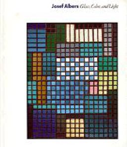 Josef Albers Glass, Color, and Light