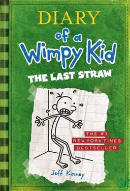 Diary of a Wimpy Kid # 3 - the Last Straw