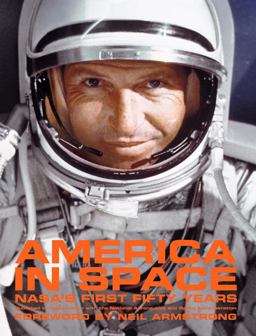 America in Space NASA's First Fifty Years  9780810993730 Front Cover