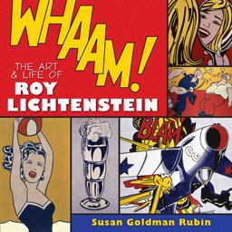 Whaam! the Art and Life of Roy Lichtenstein  9780810994928 Front Cover