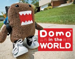 Domo in the World  9780810998155 Front Cover