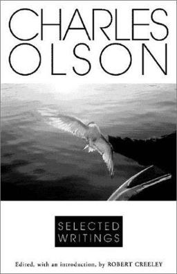 Charles Olson - Selected Writings