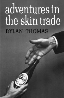 Adventures in the Skin Trade