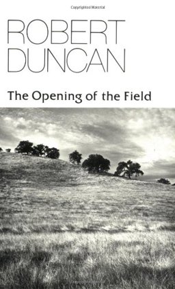 Opening of the Field Poetry  9780811204804 Front Cover