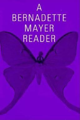 Bernadette Mayer Reader  9780811212038 Front Cover