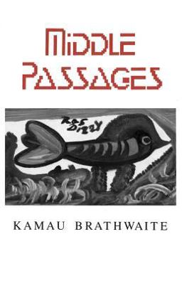 MiddlePassages Poetry  9780811212328 Front Cover