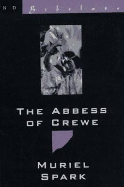 Abbess of Crewe  9780811212960 Front Cover