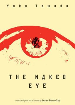 Naked Eye  9780811217392 Front Cover