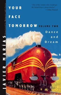 Your Face Tomorrow Dance and Dream  9780811217491 Front Cover