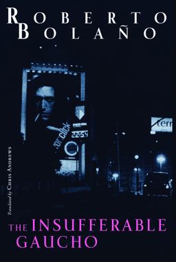 Insufferable Gaucho  9780811219068 Front Cover