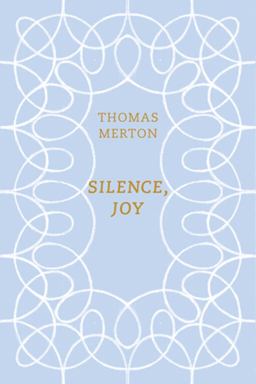Silence, Joy  9780811228237 Front Cover