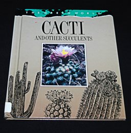Cacti and Other Succulents