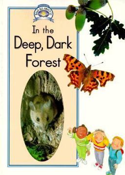 In the Deep Dark Forest