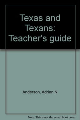 Texas and Texans Texas and Texans